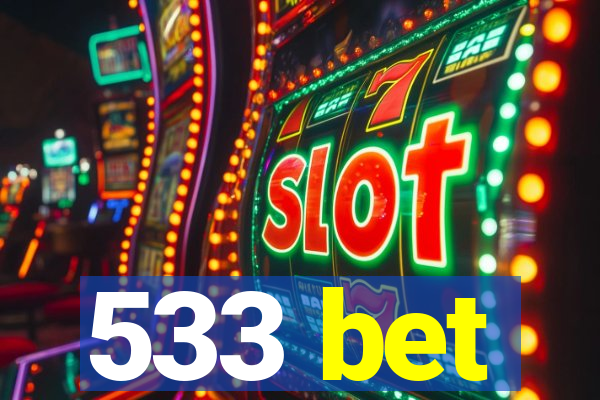 533 bet